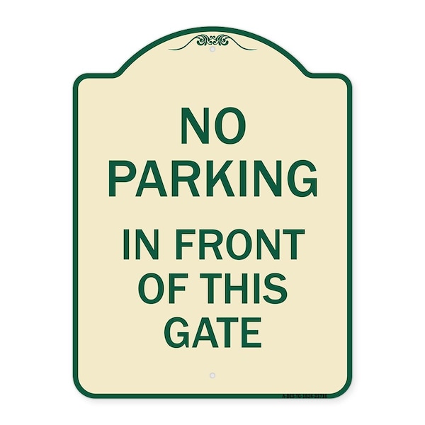 Signmission No Parking in Front of This Gate Heavy-Gauge Aluminum Architectural Sign, 24" x 18", TG-1824-23716 A-DES-TG-1824-23716 - main